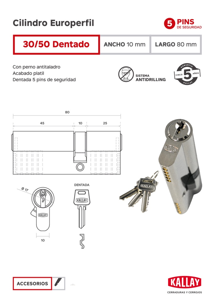 CILINDRO KALLAY P/EUROPERFIL 30+50 DENT